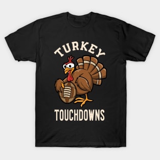 Turkey and Touchdowns Football Thanksgiving T-Shirt